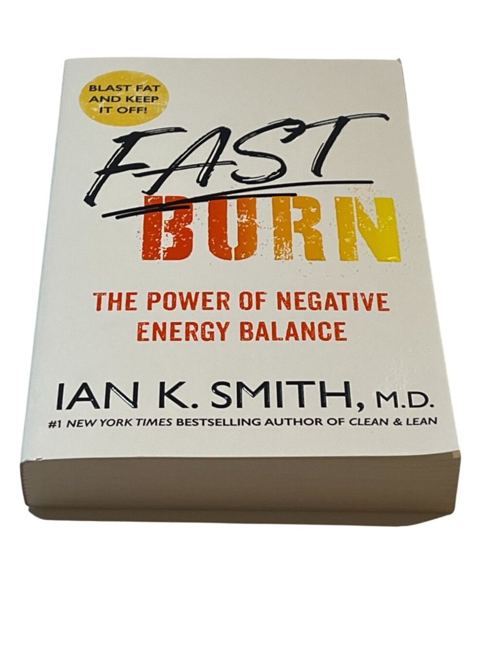 Fast Burn Ian K Smith Paperback Book Weight Loss Diet Health Plan